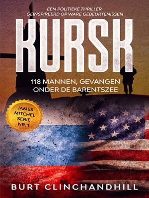 cover image of Kursk, 118 mannen, gevangen onder de Barentszee